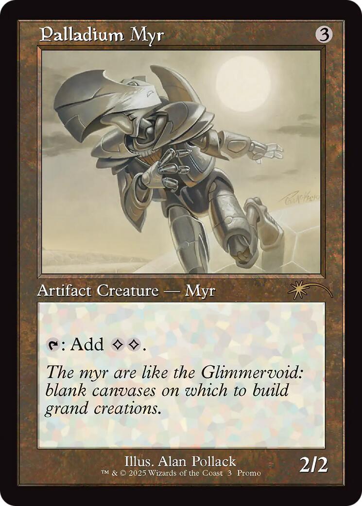 Palladium Myr (Retro Frame) [Standard Showdown Promos] | Cards and Coasters CA
