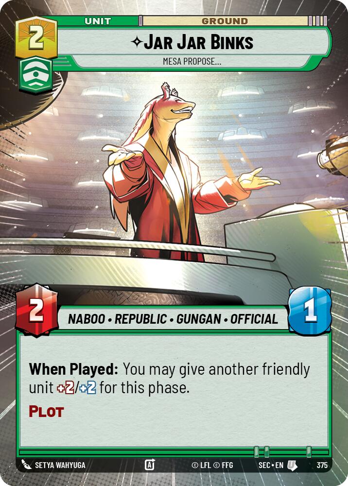 Jar Jar Binks - Mesa Propose (Hyperspace) (375) (375) [Secrets of Power] | Cards and Coasters CA