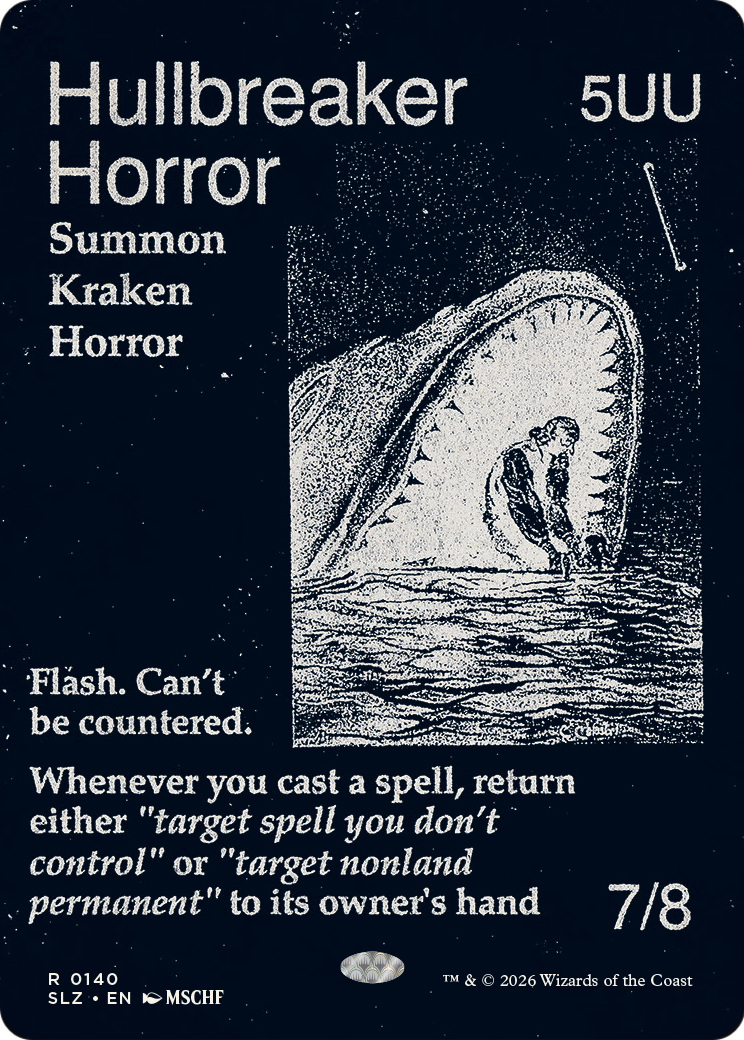 Hullbreaker Horror (0140) [Secret Lair x MSCHF: The Zeta Set] | Cards and Coasters CA