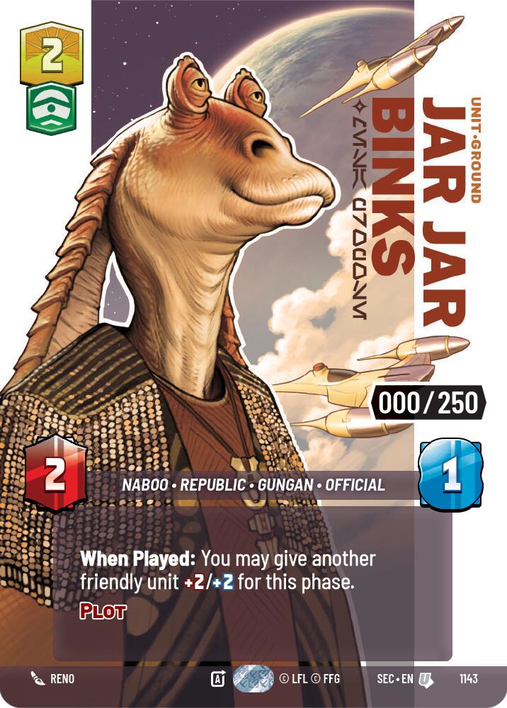 Jar Jar Binks - Mesa Propose (Serialized) (1143) (1143) [Secrets of Power] | Cards and Coasters CA