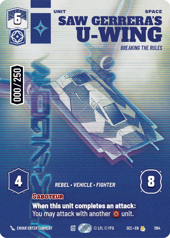 Saw Gerrera's U-Wing - Breaking the Rules (Serialized) (1164) (1164) [Secrets of Power] | Cards and Coasters CA