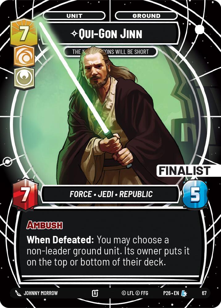 Qui-Gon Jinn - The Negotiations Will Be Short (Finalist) (67) (67) [Sector and Regional Promos: Season 1] | Cards and Coasters CA