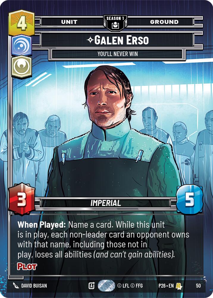 Galen Erso - You'll Never Win (50) (50) [Sector and Regional Promos: Season 1] | Cards and Coasters CA