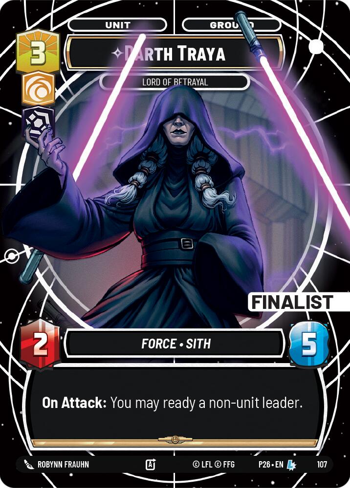 Darth Traya - Lord of Betrayal (Finalist) (107) (107) [Sector and Regional Promos: Season 1] | Cards and Coasters CA