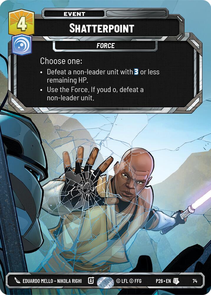 Shatterpoint (74) (74) [Sector and Regional Promos: Season 1] | Cards and Coasters CA