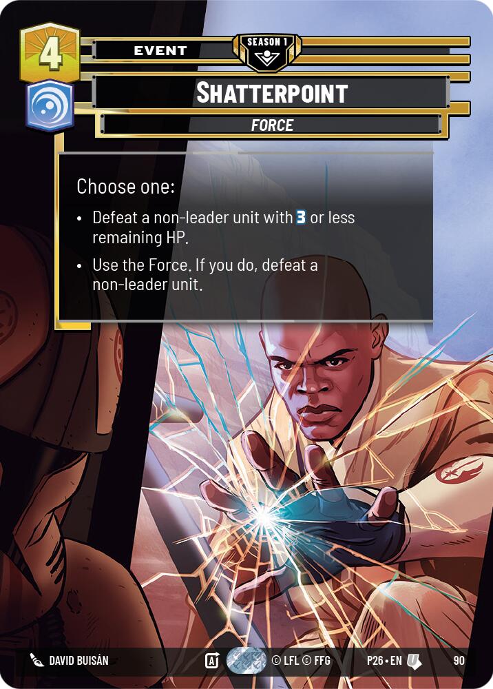 Shatterpoint (90) (90) [Sector and Regional Promos: Season 1] | Cards and Coasters CA