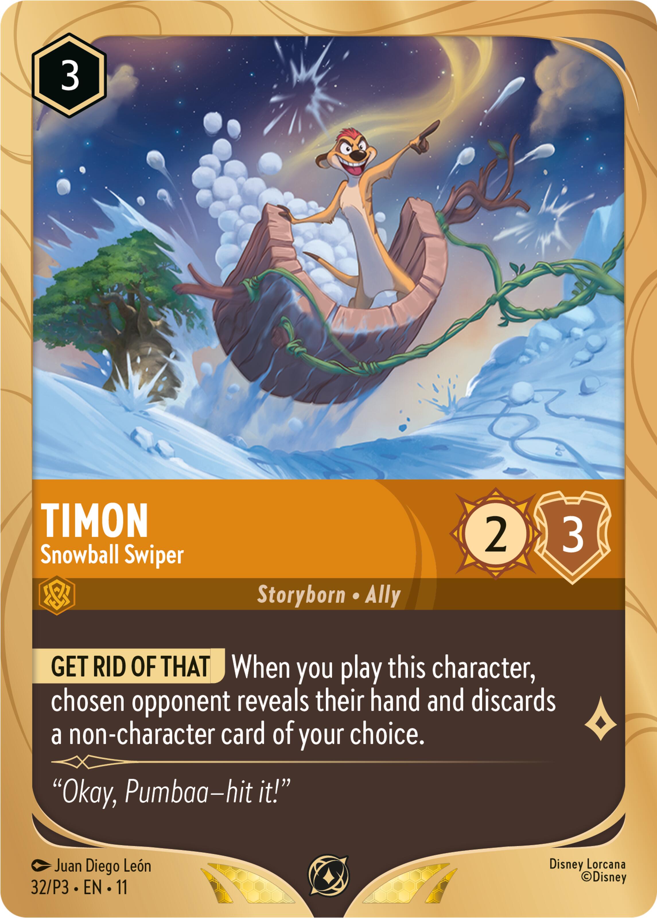 Timon - Snowball Swiper (32) [Promo Cards] | Cards and Coasters CA
