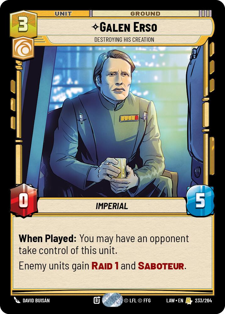 Galen Erso - Destroying His Creation (233/264) (233/264) [A Lawless Time] | Cards and Coasters CA