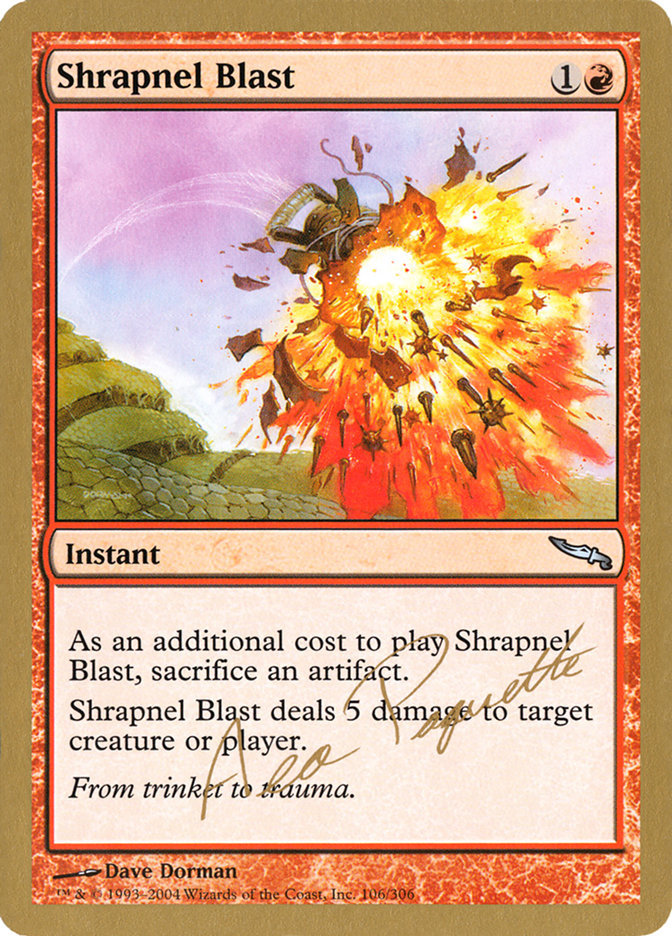 Shrapnel Blast (Aeo Paquette) [World Championship Decks 2004] | Cards and Coasters CA