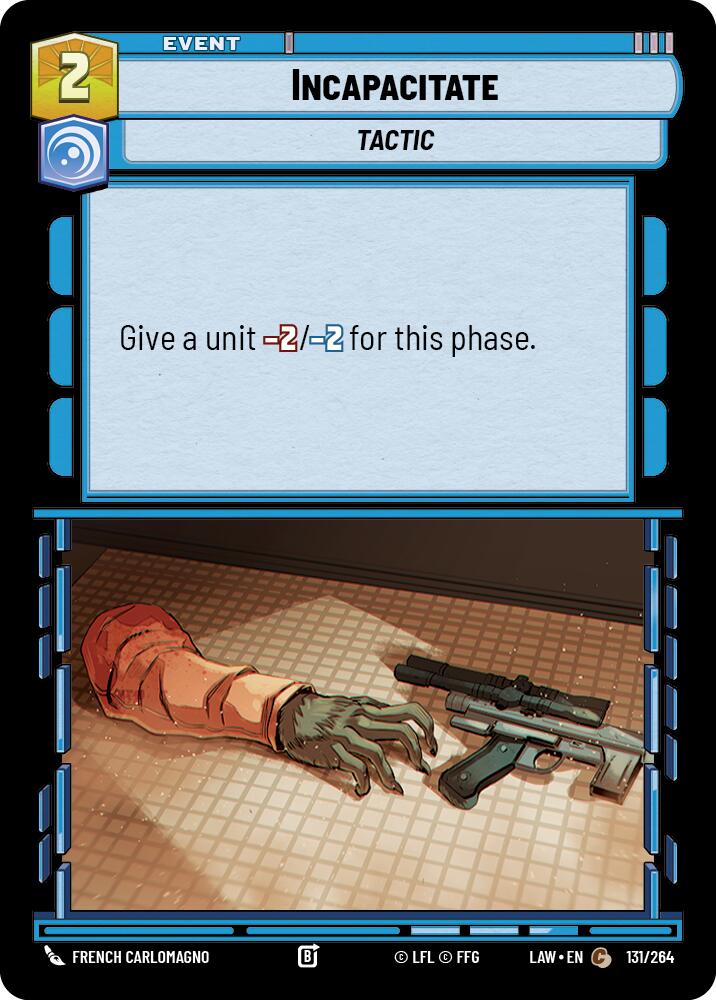 Incapacitate (131/264) (131/264) [A Lawless Time] | Cards and Coasters CA
