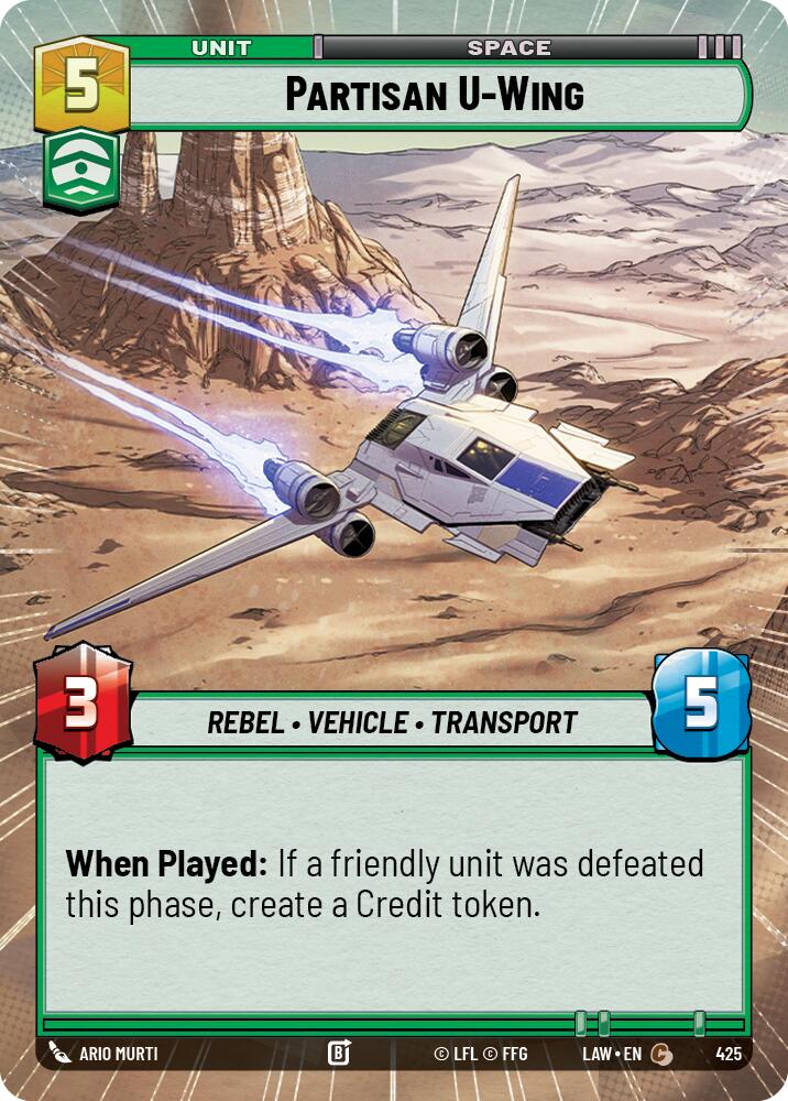 Partisan U-Wing (425) (Hyperspace) (425) [A Lawless Time] | Cards and Coasters CA