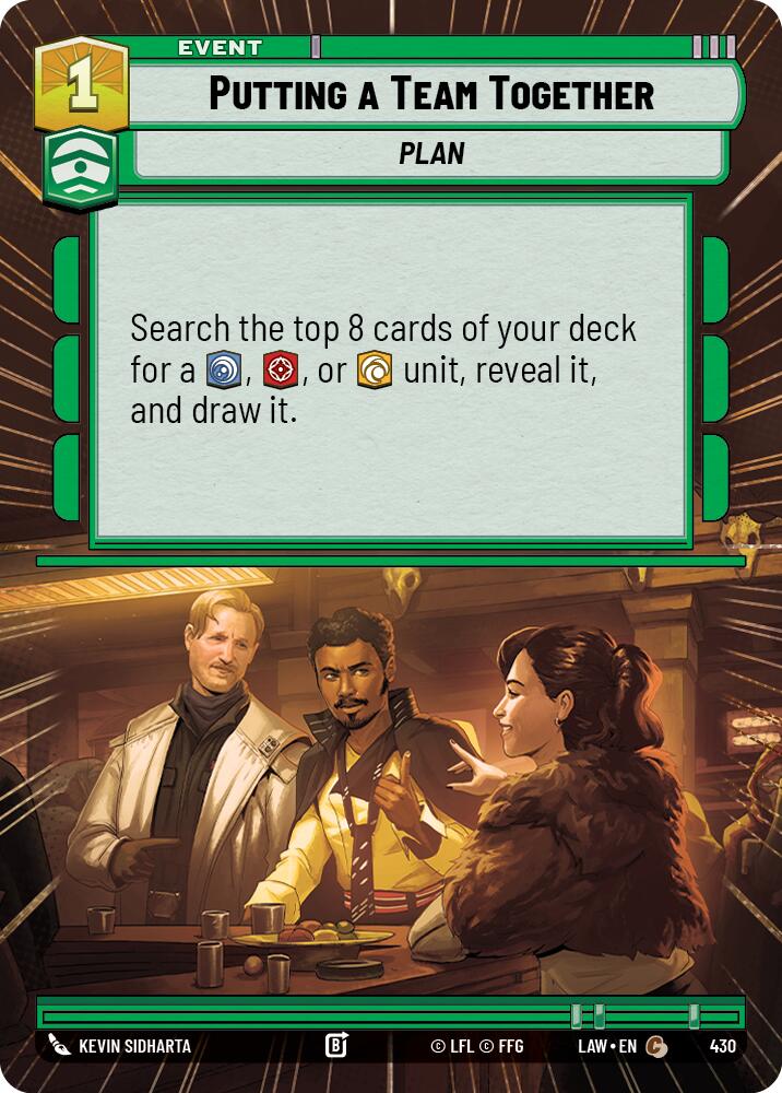 Putting a Team Together (430) (Hyperspace) (430) [A Lawless Time] | Cards and Coasters CA