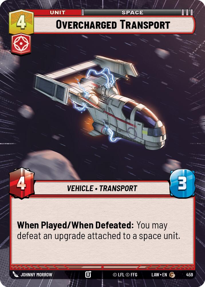 Overcharged Transport (459) (Hyperspace) (459) [A Lawless Time] | Cards and Coasters CA