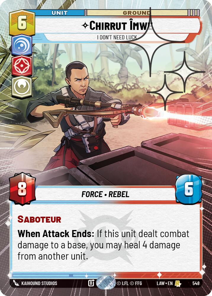 Chirrut Imwe - I Don't Need Luck (548) (Hyperspace Foil) (548) [A Lawless Time] | Cards and Coasters CA