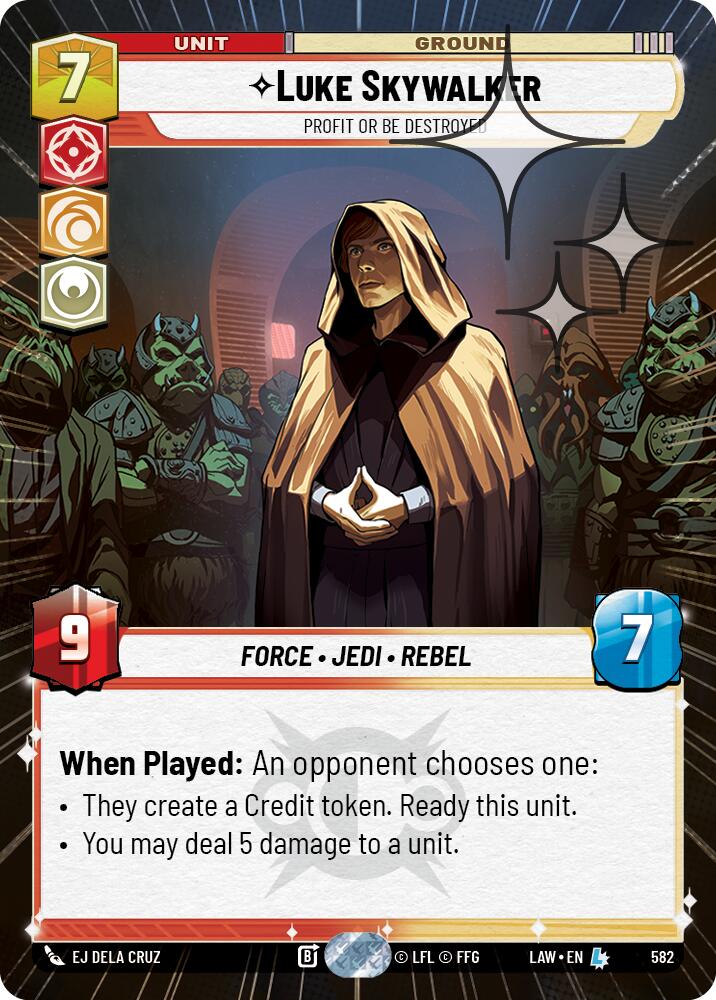 Luke Skywalker - Profit or Be Destroyed (582) (Hyperspace Foil) (582) [A Lawless Time] | Cards and Coasters CA
