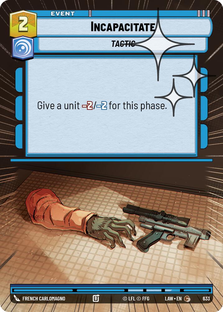 Incapacitate (633) (Hyperspace Foil) (633) [A Lawless Time] | Cards and Coasters CA