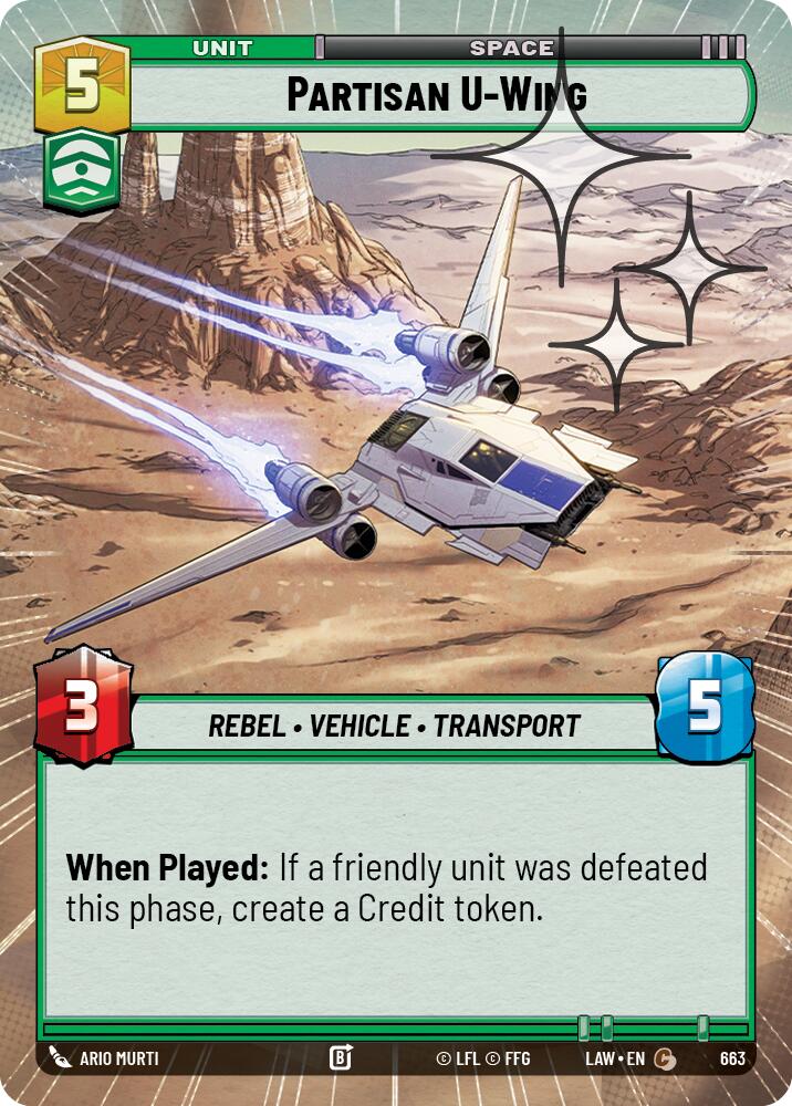 Partisan U-Wing (663) (Hyperspace Foil) (663) [A Lawless Time] | Cards and Coasters CA