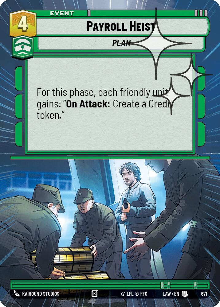 Payroll Heist (671) (Hyperspace Foil) (671) [A Lawless Time] | Cards and Coasters CA