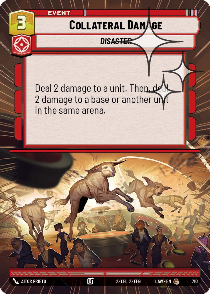 Collateral Damage (710) (Hyperspace Foil) (710) [A Lawless Time] | Cards and Coasters CA