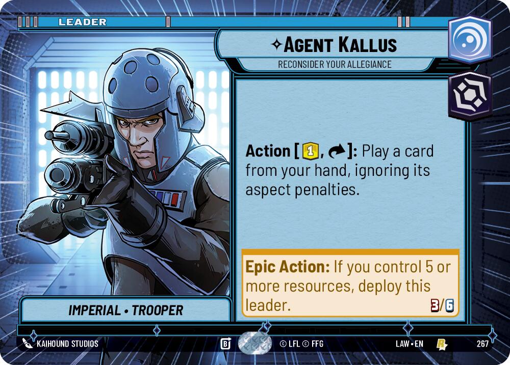 Agent Kallus - Reconsider Your Allegiance (Hyperspace) (267) (267) [A Lawless Time] | Cards and Coasters CA