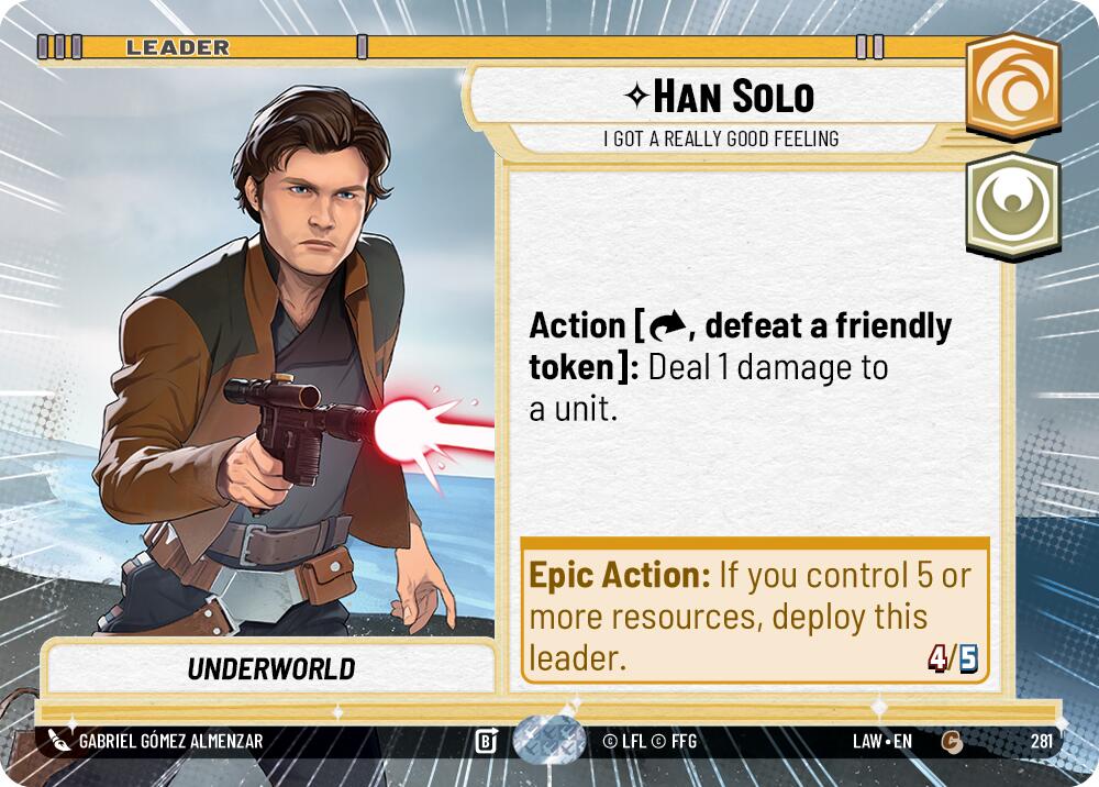 Han Solo - I Got a Really Good Feeling (Hyperspace) (281) (281) [A Lawless Time] | Cards and Coasters CA