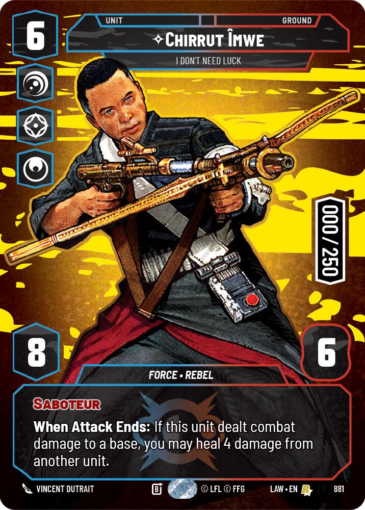Chirrut Imwe - I Don't Need Luck (Serialized) (881) (881) [A Lawless Time] | Cards and Coasters CA