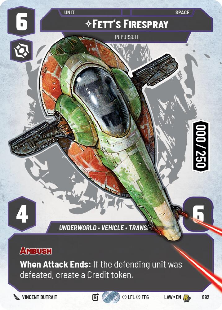 Fett's Firespray - In Pursuit (Serialized) (892) (892) [A Lawless Time] | Cards and Coasters CA