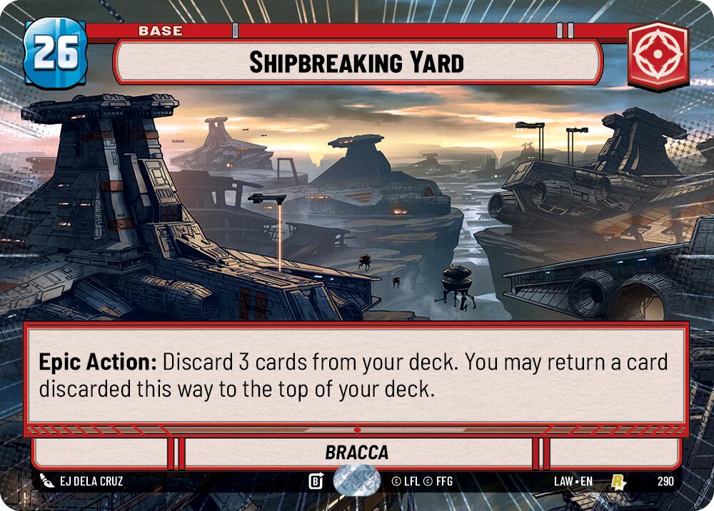 Shipbreaking Yard (290) (Hyperspace) (290) [A Lawless Time] | Cards and Coasters CA