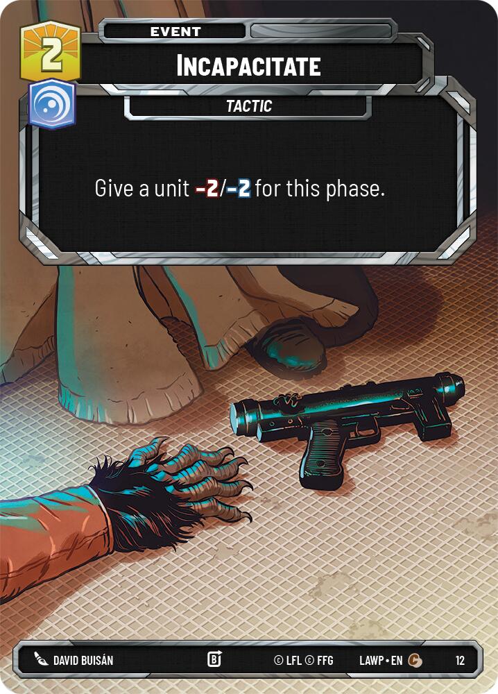 Incapacitate (12) (12) [A Lawless Time: Weekly Play] | Cards and Coasters CA