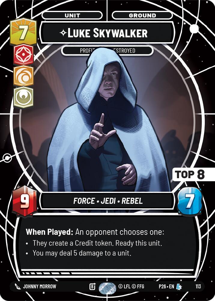 Luke Skywalker - Profit or Be Destroyed (113) (Top 8) (113) [Sector and Regional Promos: Season 1] | Cards and Coasters CA
