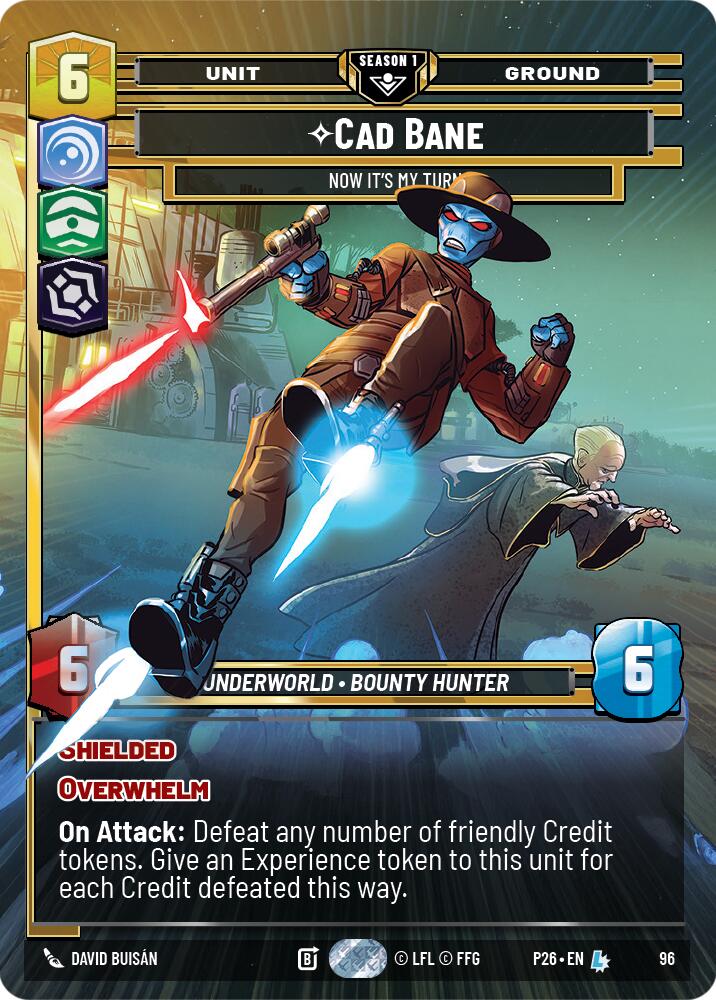 Cade Bane - Now It's My Turn (96) (96) [Sector and Regional Promos: Season 1] | Cards and Coasters CA