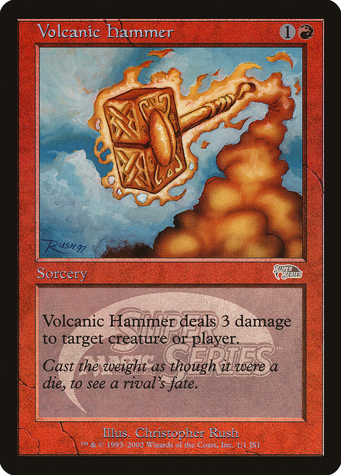 Volcanic Hammer [Junior Super Series] | Cards and Coasters CA