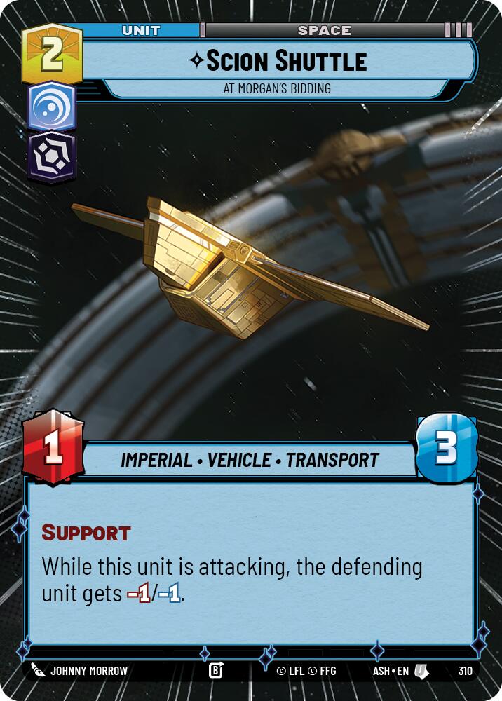Scion Shuttle - At Morgan's Bidding (310) (Hyperspace) (310) [Ashes of the Empire] | Cards and Coasters CA