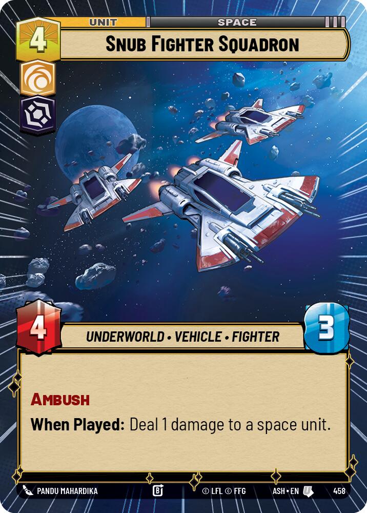 Snub Fighter Squadron (458) (Hyperspace) (458) [Ashes of the Empire] | Cards and Coasters CA
