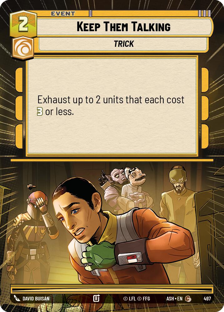 Keep Them Talking (497) (Hyperspace) (497) [Ashes of the Empire] | Cards and Coasters CA