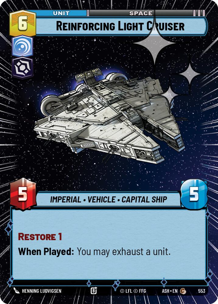 Reinforcing Light Cruiser (553) (Hyperspace Foil) (553) [Ashes of the Empire] | Cards and Coasters CA