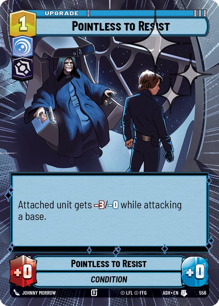 Pointless to Resist (556) (Hyperspace Foil) (556) [Ashes of the Empire] | Cards and Coasters CA