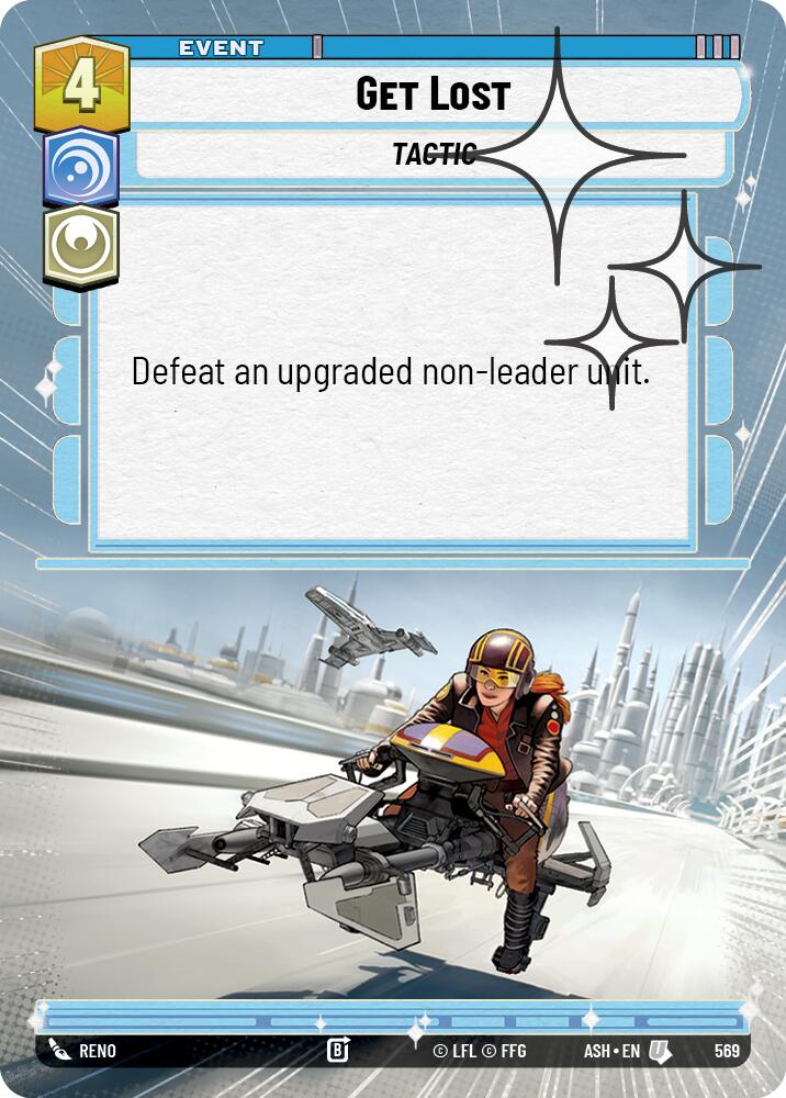 Get Lost (569) (Hyperspace Foil) (569) [Ashes of the Empire] | Cards and Coasters CA