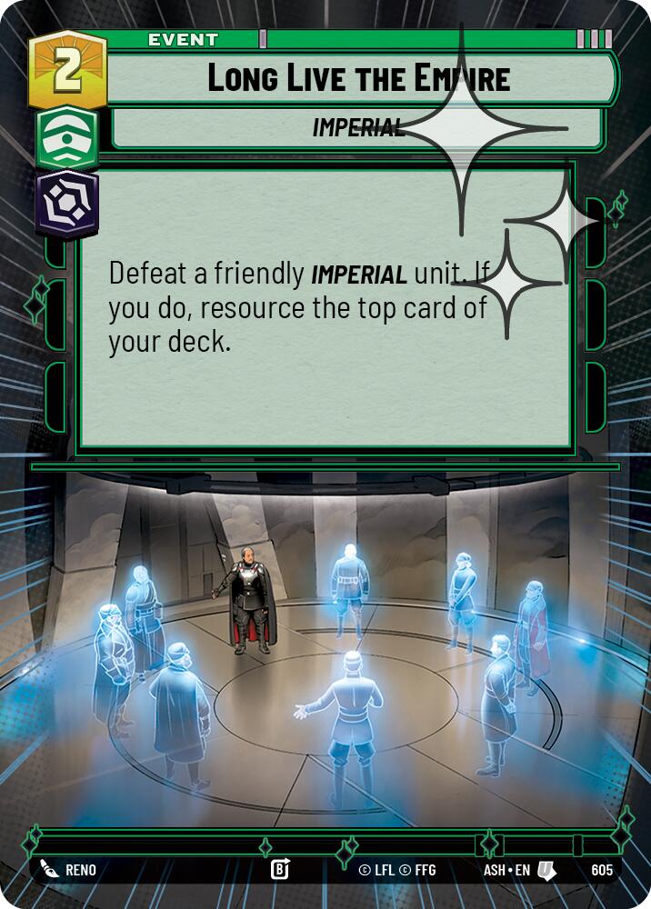 Long Live the Empire (605) (Hyperspace Foil) (605) [Ashes of the Empire] | Cards and Coasters CA