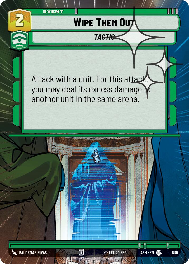 Wipe Them Out (639) (Hyperspace Foil) (639) [Ashes of the Empire] | Cards and Coasters CA