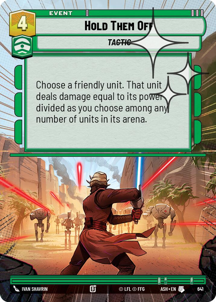 Hold Them Off (641) (Hyperspace Foil) (641) [Ashes of the Empire] | Cards and Coasters CA