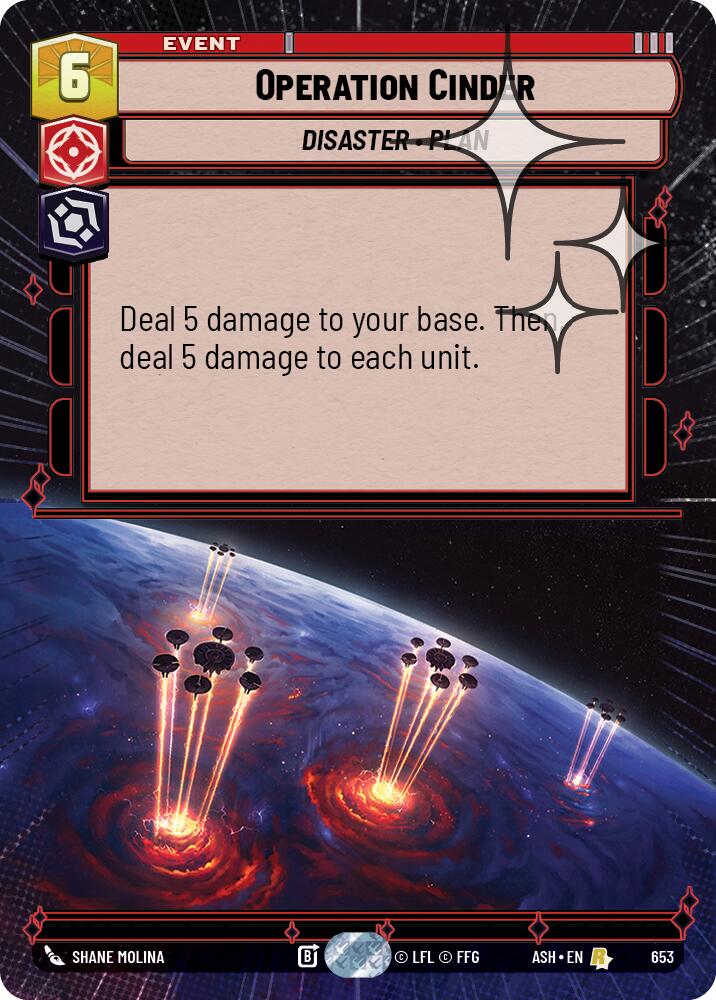 Operation Cinder (653) (Hyperspace Foil) (653) [Ashes of the Empire] | Cards and Coasters CA