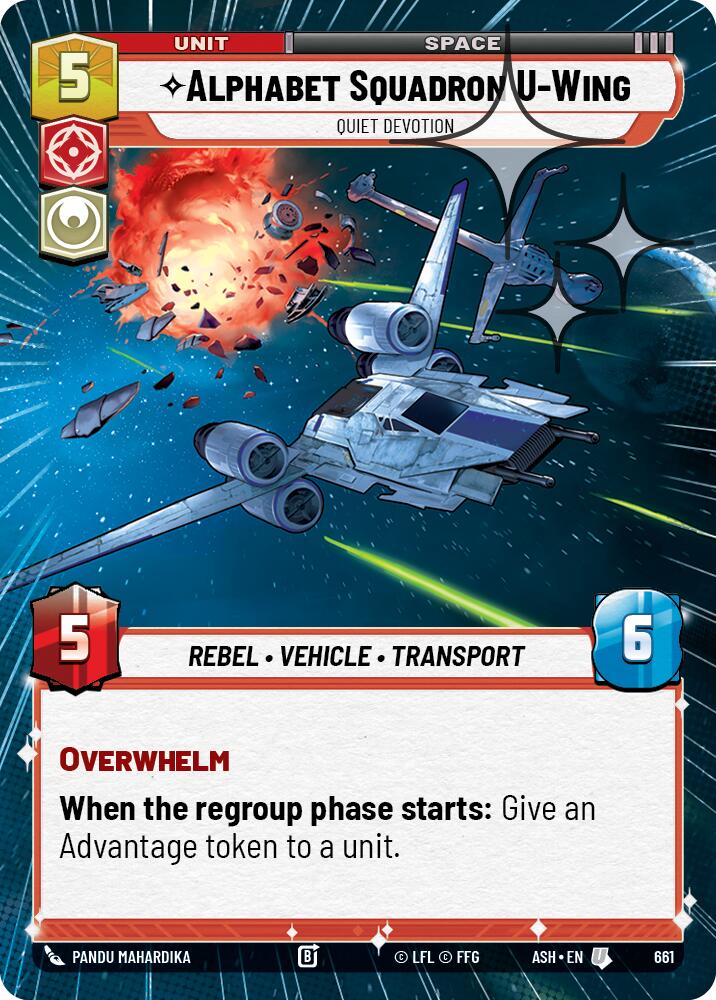 Alphabet Squadron U-Wing - Quiet Devotion (661) (Hyperspace Foil) (661) [Ashes of the Empire] | Cards and Coasters CA