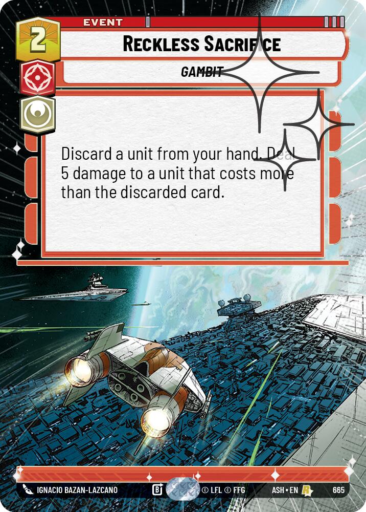 Reckless Sacrifice (665) (Hyperspace Foil) (665) [Ashes of the Empire] | Cards and Coasters CA
