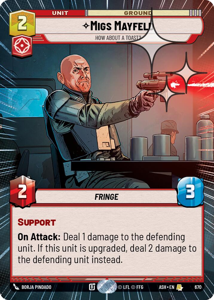 Migs Mayfeld - How About a Toast? (670) (Hyperspace Foil) (670) [Ashes of the Empire] | Cards and Coasters CA