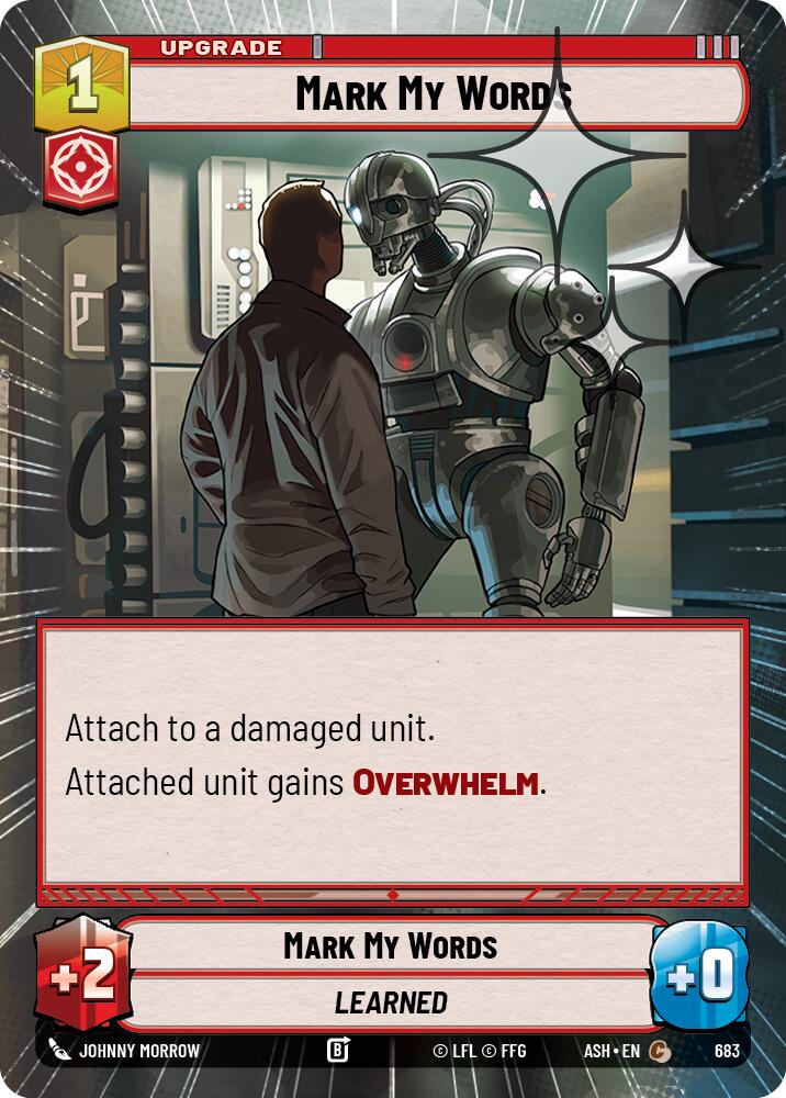 Mark My Words (683) (Hyperspace Foil) (683) [Ashes of the Empire] | Cards and Coasters CA