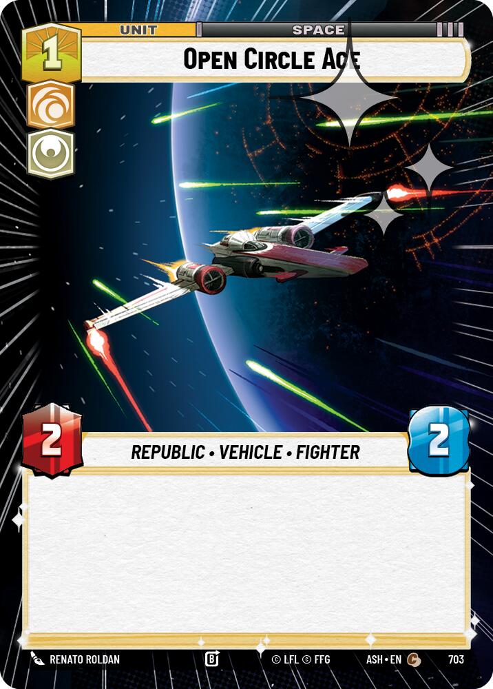 Open Circle Ace (703) (Hyperspace Foil) (703) [Ashes of the Empire] | Cards and Coasters CA