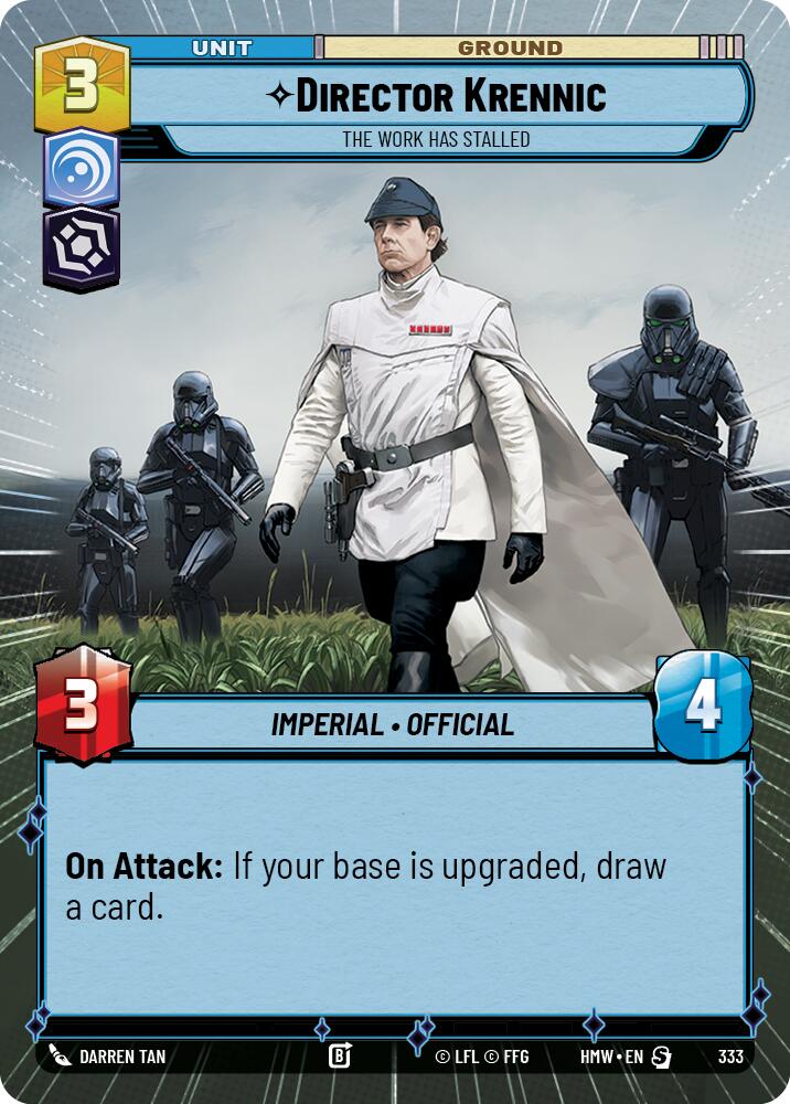 Director Krennic - The Work Has Stalled (333) (Hyperspace) (333) [Homeworlds] | Cards and Coasters CA