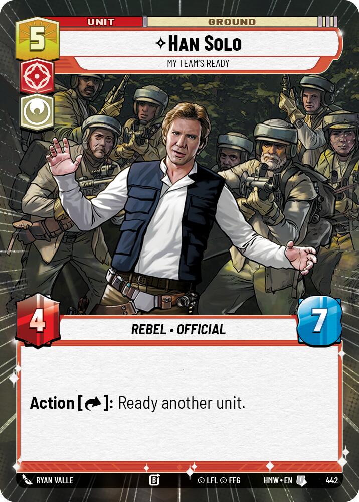 Han Solo - My Team's Ready (442) (Hyperspace) (442) [Homeworlds] | Cards and Coasters CA