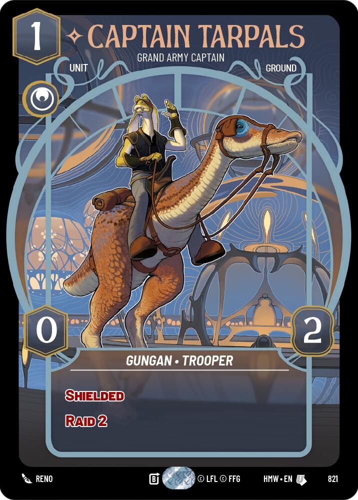 Captain Tarpals - Grand Army Captain (821) (Prestige) (821) [Homeworlds] | Cards and Coasters CA